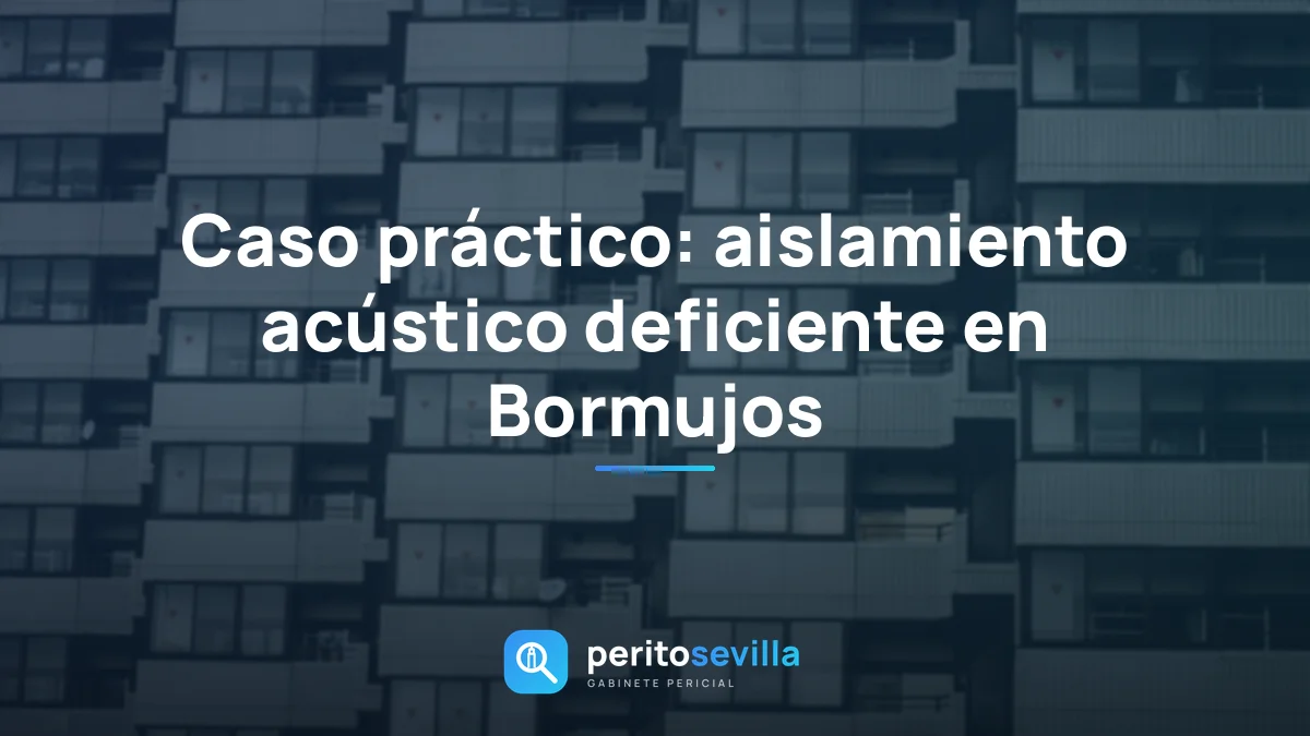 aislamiento acústico deficiente – PeritoSevilla