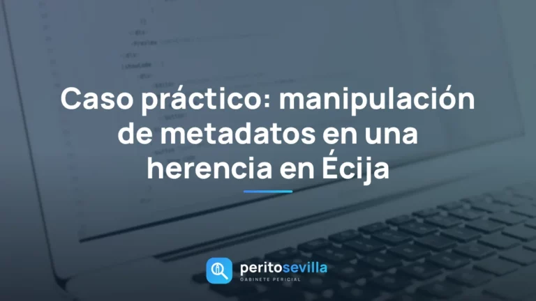 manipulación de metadatos – PeritoSevilla