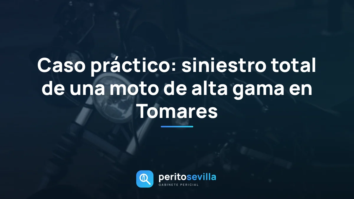 Caso práctico: siniestro total de una moto de alta gama en Tomares