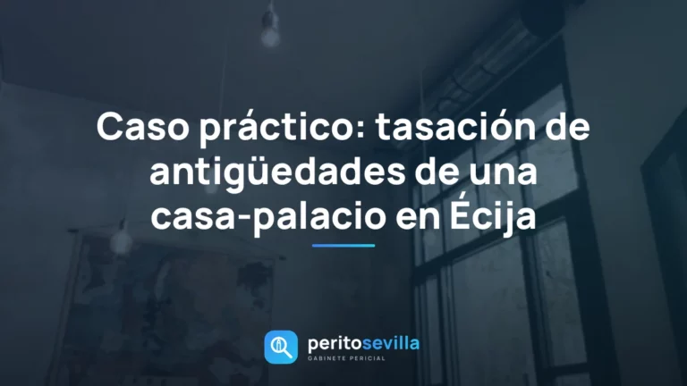 tasación de antigüedades – PeritoSevilla