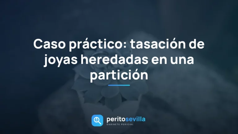 tasación de joyas heredadas – PeritoSevilla