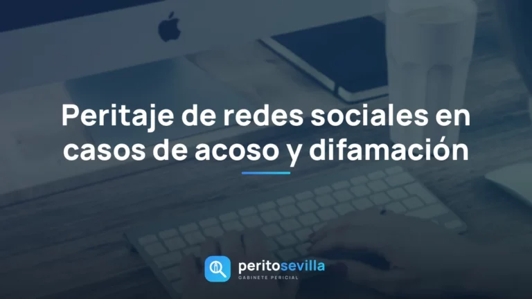 peritaje de redes sociales – PeritoSevilla