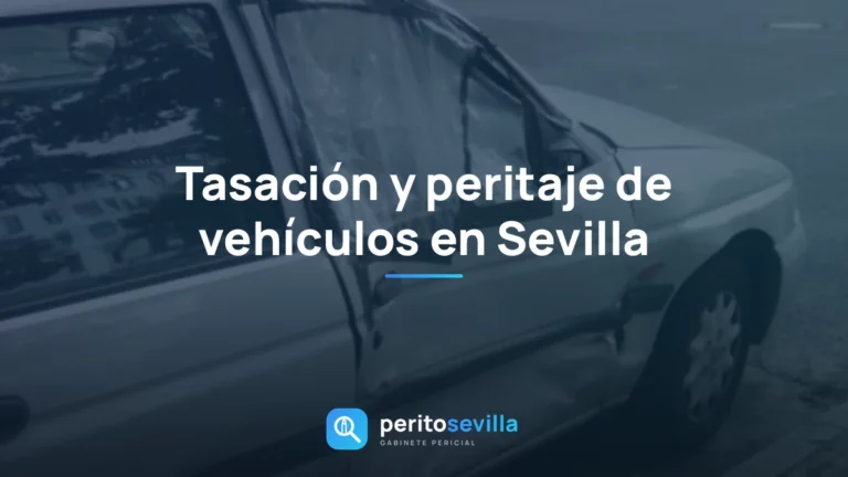 peritaje de vehículos en Sevilla – PeritoSevilla