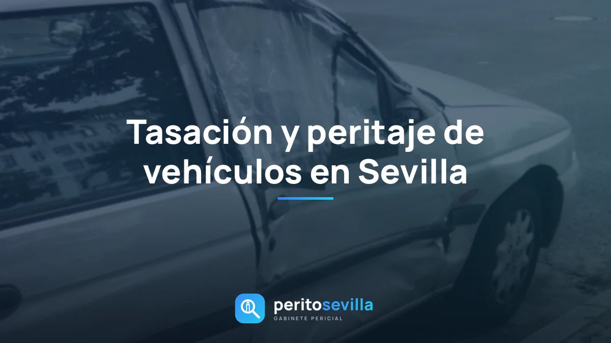 peritaje de vehículos en Sevilla – PeritoSevilla
