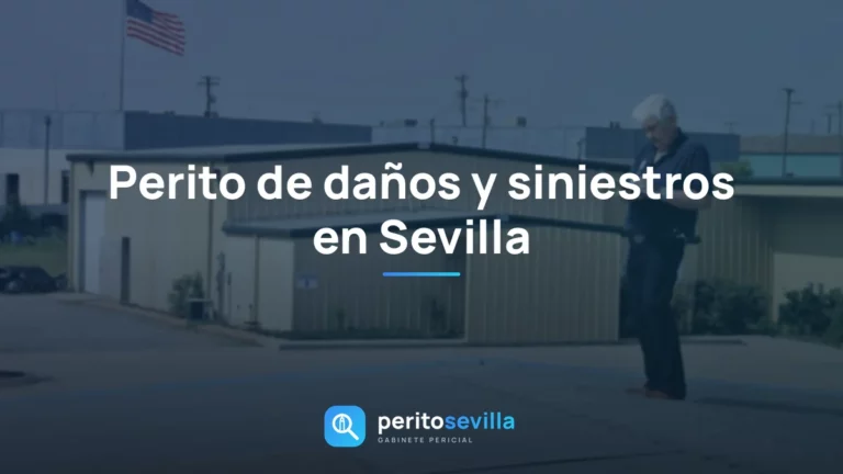 perito de daños en Sevilla – PeritoSevilla