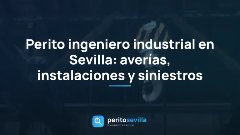 perito ingeniero industrial en Sevilla – PeritoSevilla