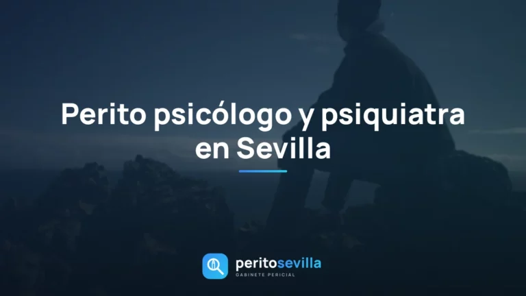perito psicólogo en Sevilla – PeritoSevilla