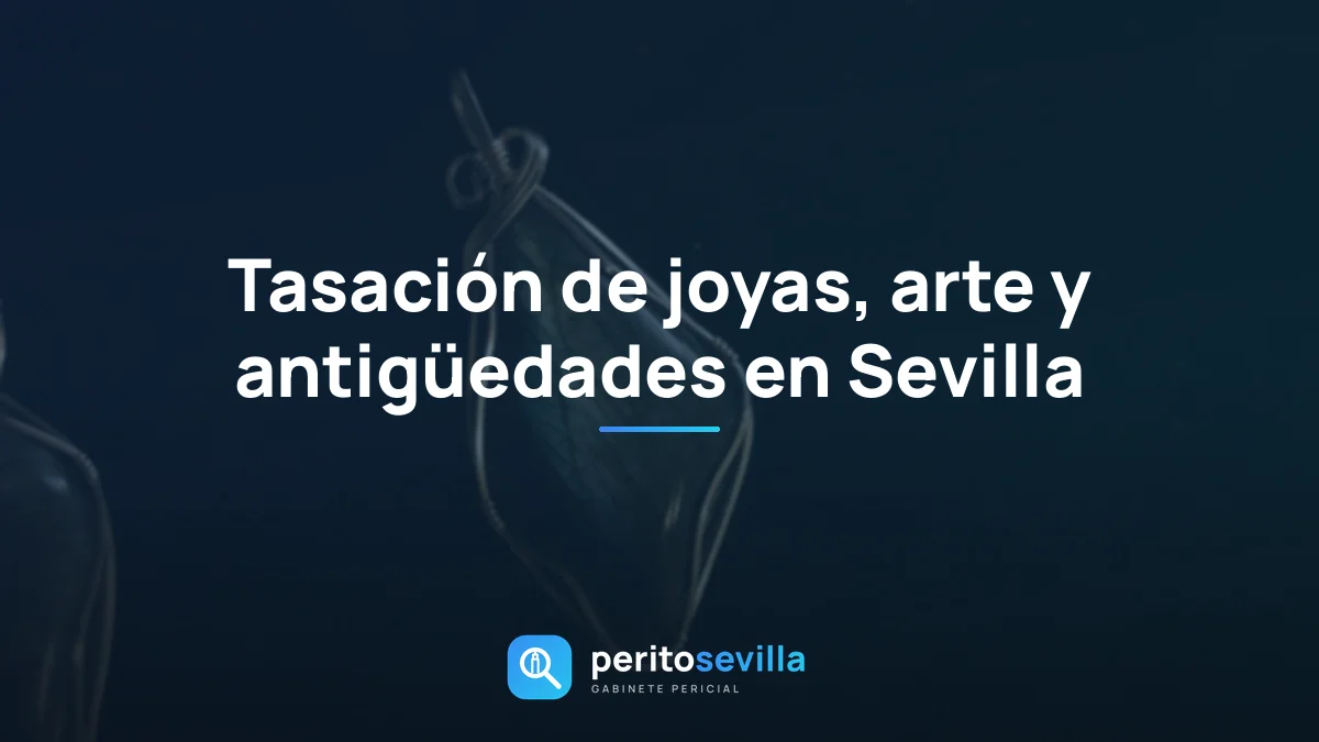tasación de joyas en Sevilla – PeritoSevilla