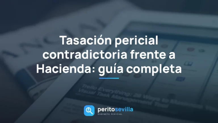 tasación pericial contradictoria – PeritoSevilla