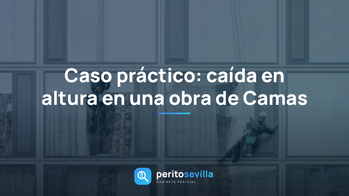 Caso práctico: caída en altura en una obra de Camas